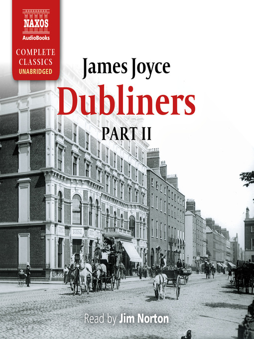 Title details for Dubliners--Part II by James Joyce - Wait list